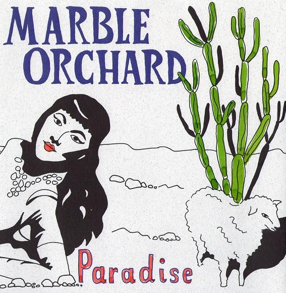 Marble Orchard  - Paradise / Our Love Is Up To You