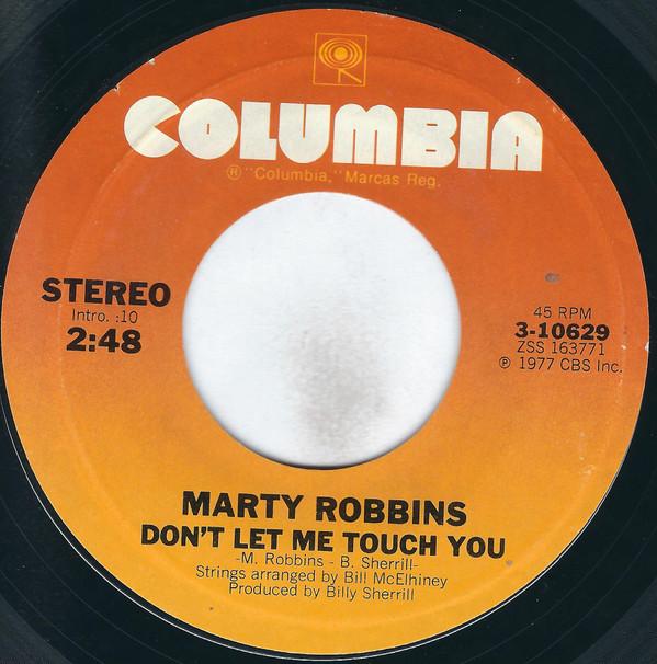 Marty Robbins - Don't Let Me Touch You