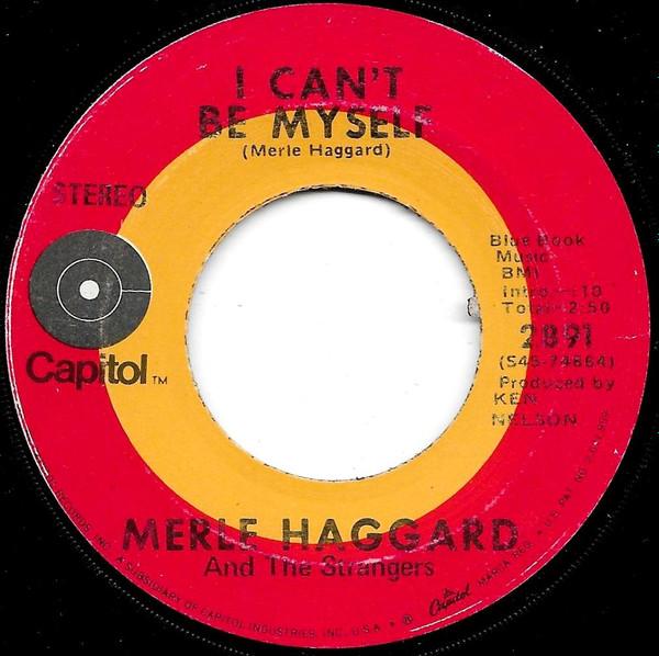 Merle Haggard, The Strangers  - I Can't Be Myself / Sidewalks Of Chicago