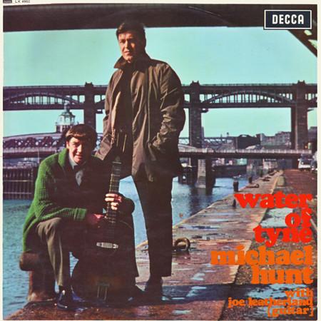 Michael Hunt , Joe Leatherland - Water Of Tyne