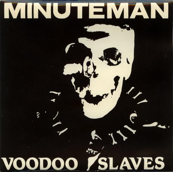 Minuteman  - Voodoo Slaves