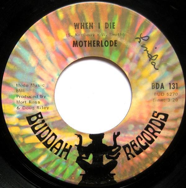 Motherlode  - When I Die / Hard Life
