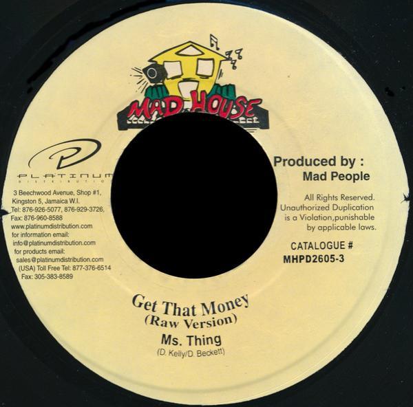 Ms. Thing - Get That Money