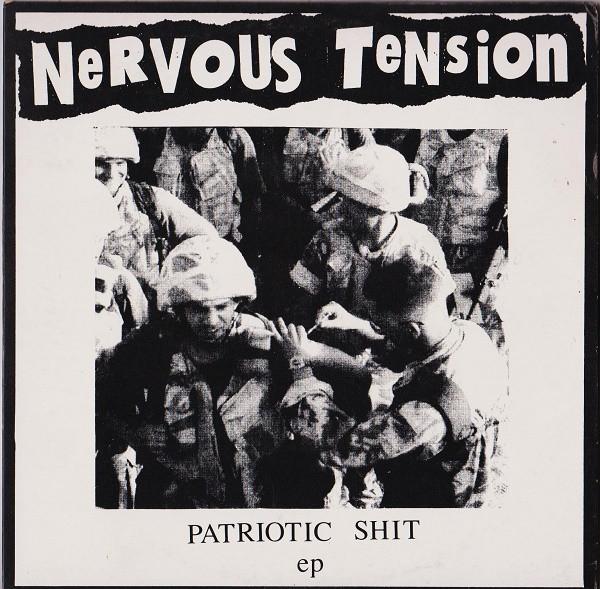 Nervous Tension  - Patriotic Shit EP