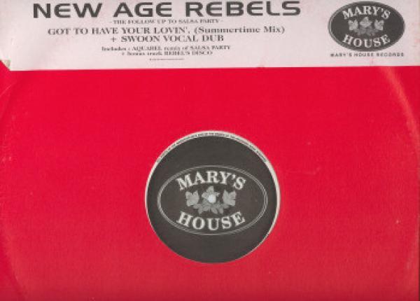 New Age Rebels - Got To Have Your Lovin'
