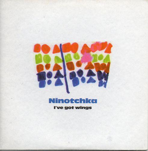 Ninotchka  - I've Got Wings