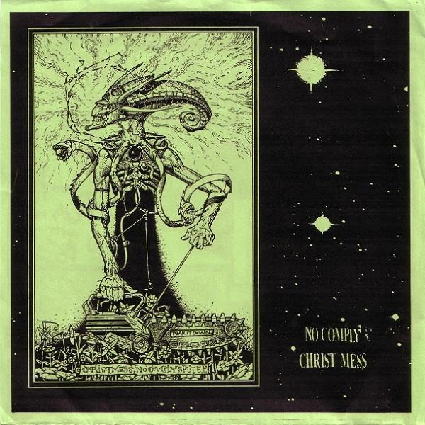 No Comply , Christ Mess - Christ Mess, No Comply Split E.P.