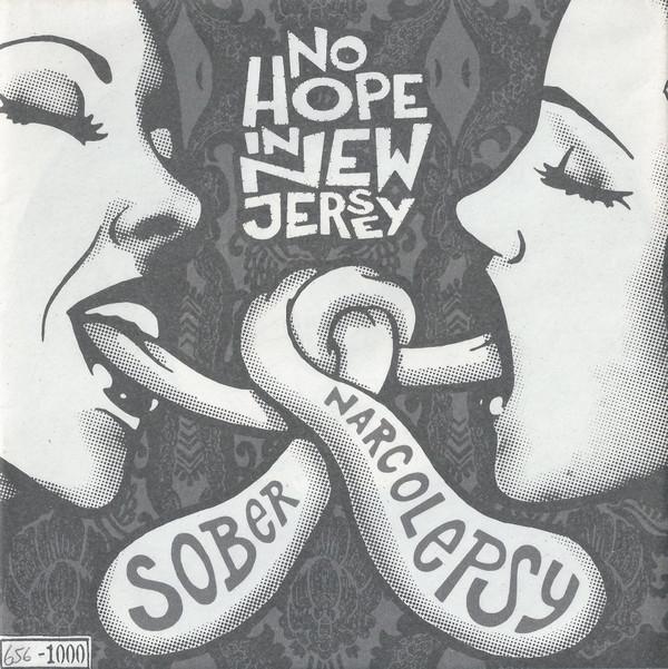 No Hope In New Jersey - Sober / Narcolepsy