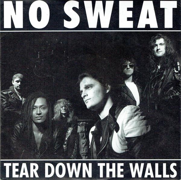 No Sweat  - Tear Down The Walls