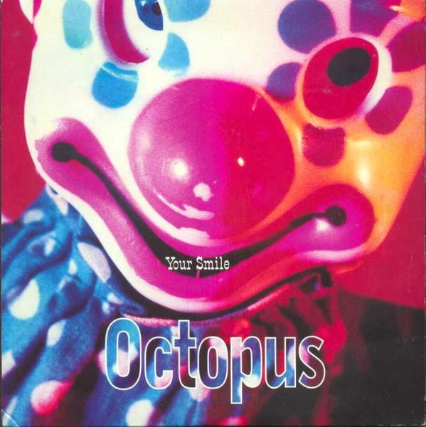 Octopus  - Your Smile