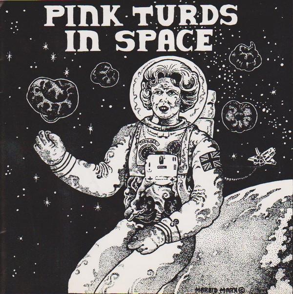 Pink Turds In Space, Charred Remains, Man Is The Bastard - Pink Turds In Space / Charred Remains