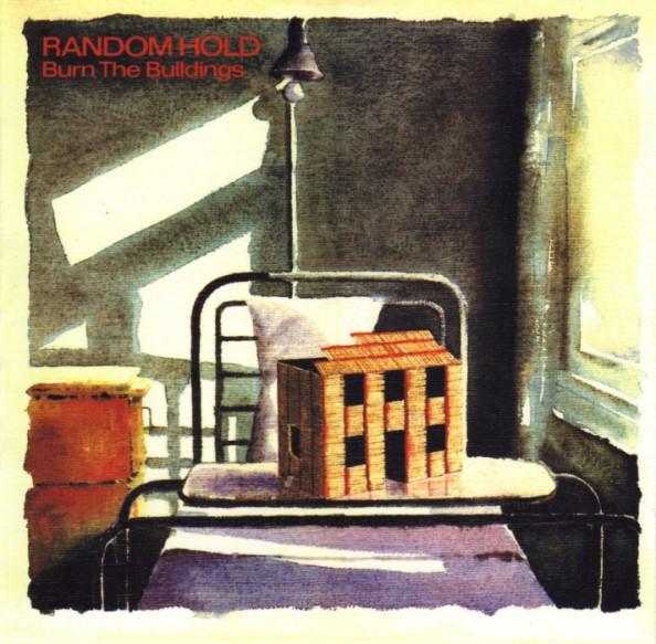 Random Hold - Burn The Buildings