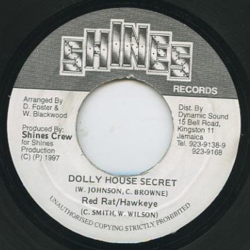 Red Rat, Hawkeye  - Dolly House Secret