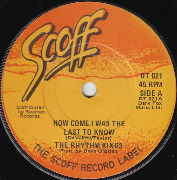 Rhythm Kings  - How Come I Was The Last To Know