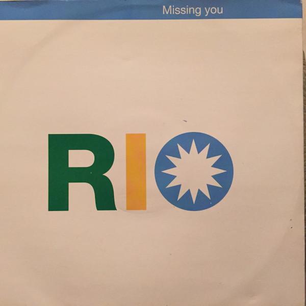 Rio  - Missing You