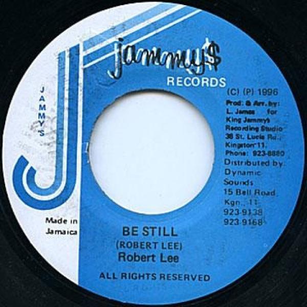 Robert Lee  - Be Still