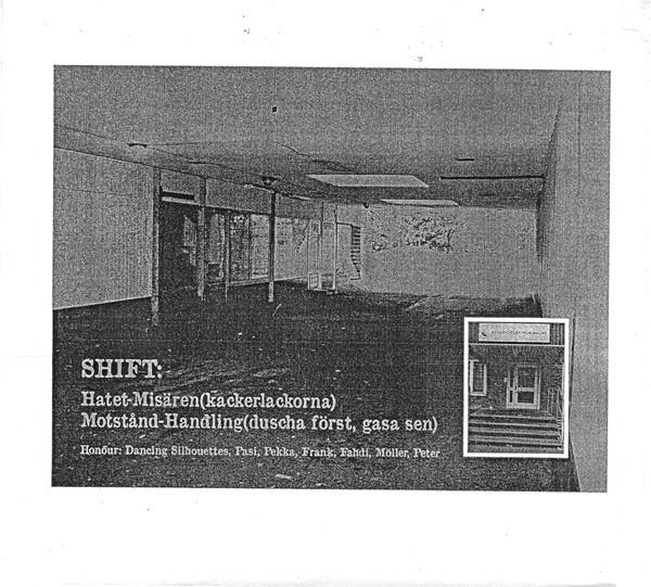Shift  - Hatet / Misären