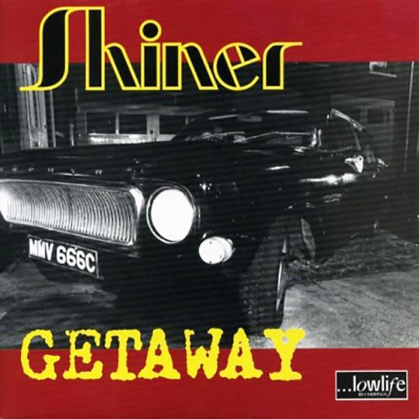Shiner  - Getaway