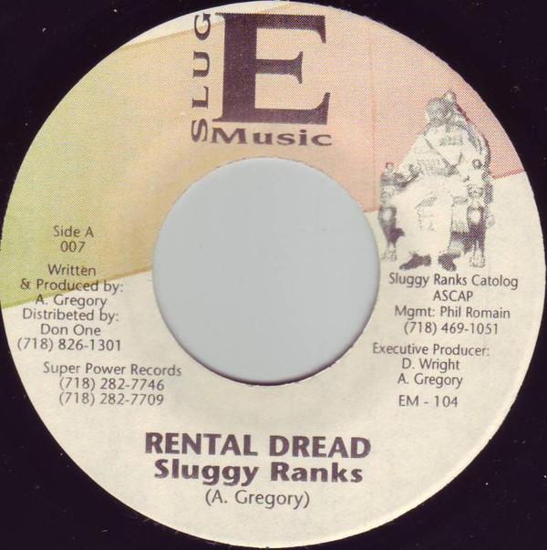 Sluggy Ranks - Rental Dread