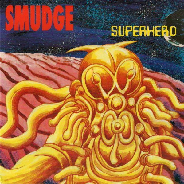 Smudge  - Superhero