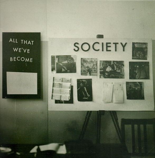 Society  - All That We've Become