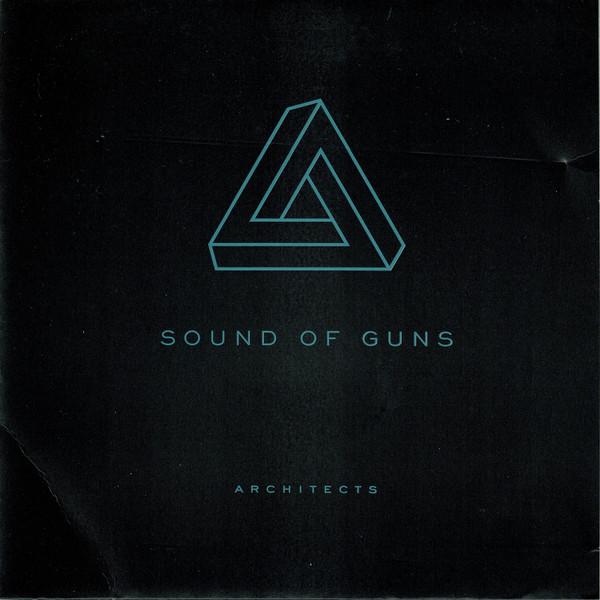 Sound Of Guns - Architects / Magnesium Seas