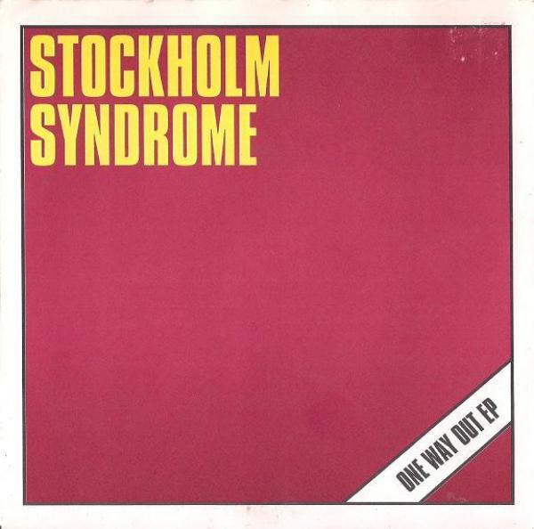 Stockholm Syndrome  - One Way Out EP