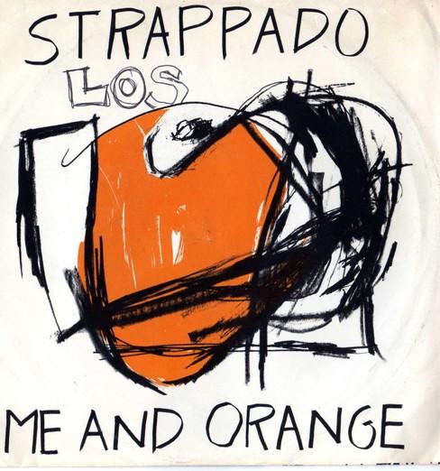 Strappado  - Me And Orange