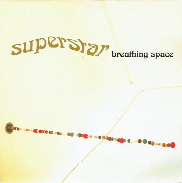 Superstar  - Breathing Space