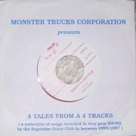 Superstar Disco Club - 4 Tales From A 4 Tracks ( A Collection Of Songs Recorded In Very Poor Fidelity By The Superstar Disco Club In Between 1995/1997 )