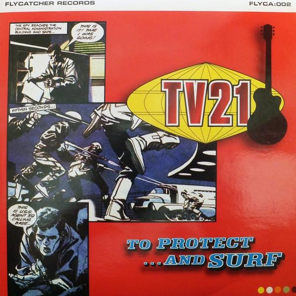 TV21  - To Protect And Surf.....