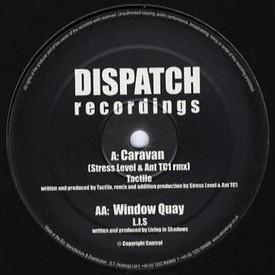 Tactile , L.I.S. - Caravan (Stress Level & Ant TC1 Rmx) / Window Quay