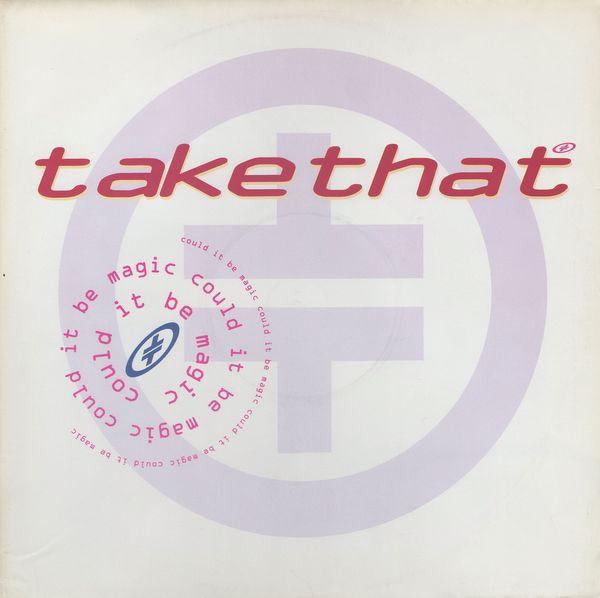 Take That - Could It Be Magic