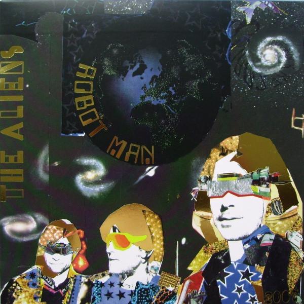 The Aliens  - Robot Man