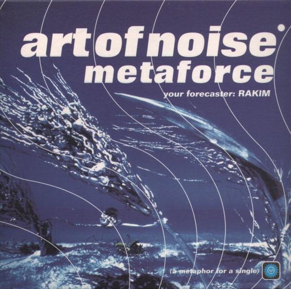 The Art Of Noise, Rakim - Metaforce