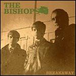 The Bishops  - Breakaway