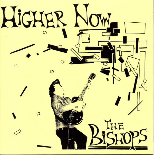 The Bishops  - Higher Now