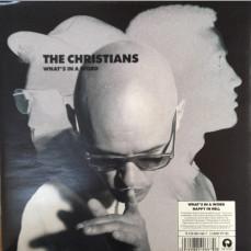 The Christians - What's In A Word