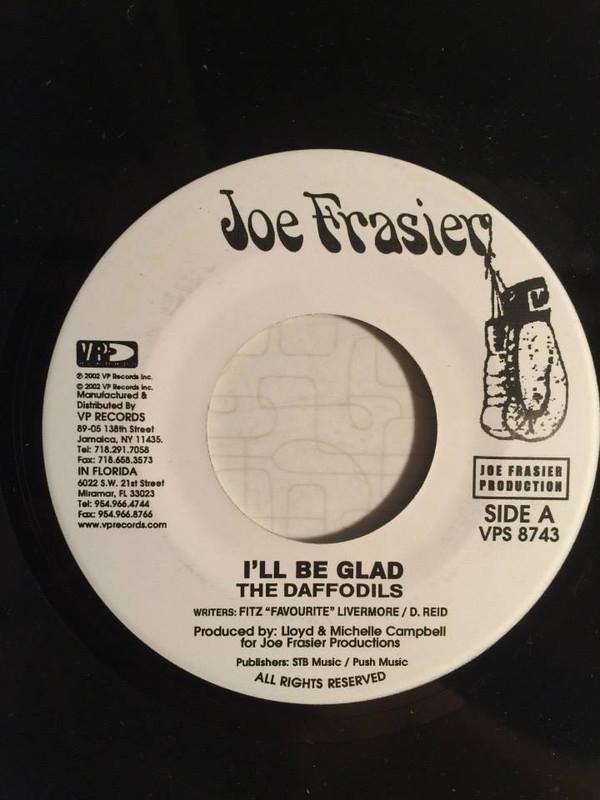 The Daffodils  - I'll Be Glad