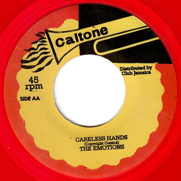 The Emotions , Tommy McCook Band - Careless Hands / Caltone Special