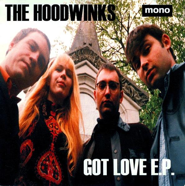 The Hoodwinks  - Got Love E.P.
