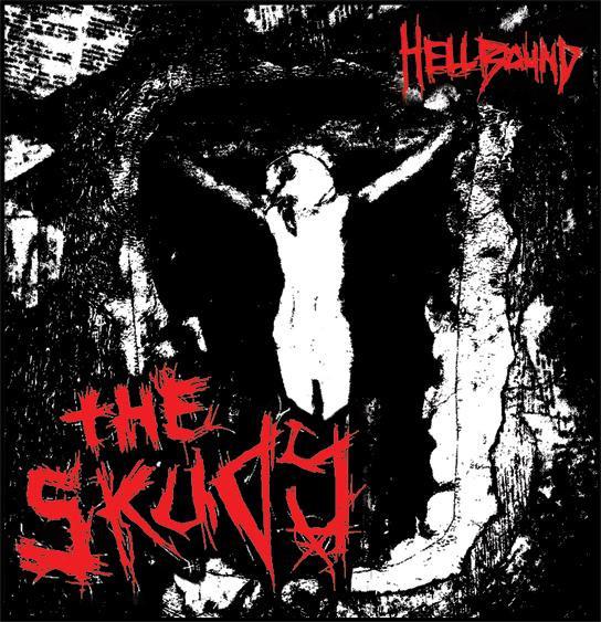 The Skuds , Revolutionary Youth - Hellbound / Locked Inside
