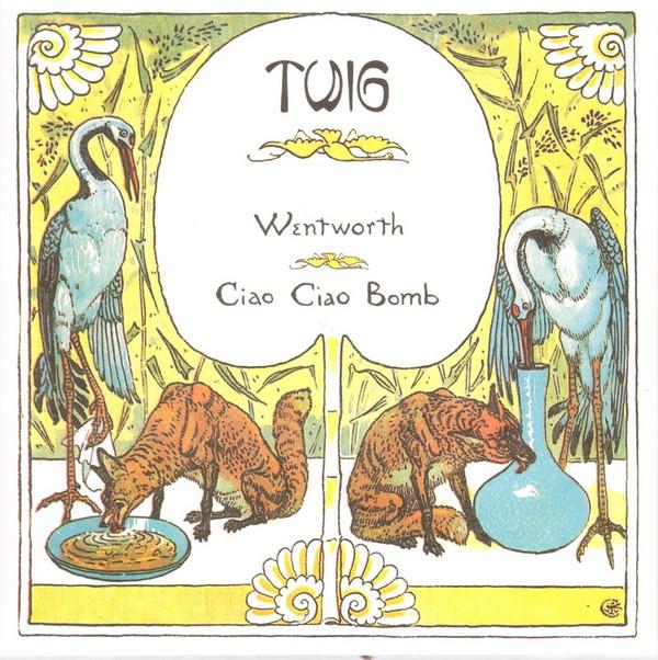 Twig  - Ciao Ciao Bomb