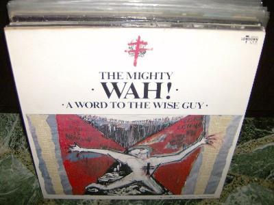 Wah! - A Word To The Wise Guy