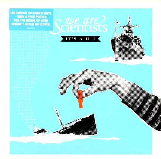 We Are Scientists - It's A Hit