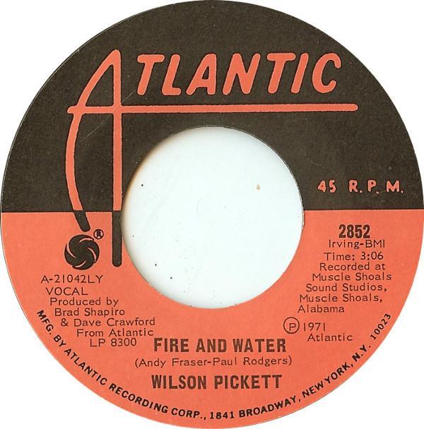 Wilson Pickett - Fire And Water
