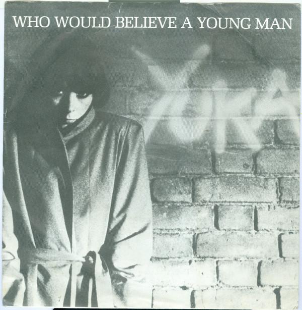 Yuka  - Who Would Believe A Young Man
