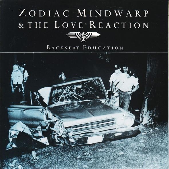 Zodiac Mindwarp And The Love Reaction - Backseat Education